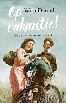 Wim Daniëls - Op Vakantie ! (Hardcover/Gebonden) Nieuw
