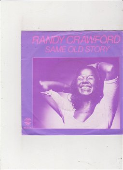 Single Randy Crawford - Same old story - 0