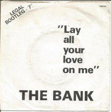 The Bank – Lay All Your Love On Me