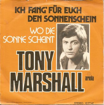 Tony Marshall – Ich Fang' Für Euch Den Sonnenschein (1972) - 0