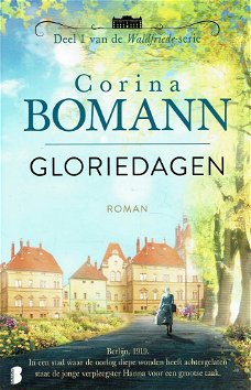 Corina Bomann = Gloriedagen - Waldfriede-serie deel 1- NIEUWSTAAT