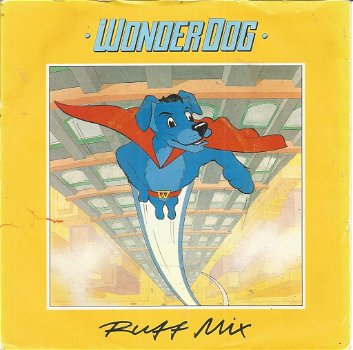 Wonder Dog – Ruff Mix (1982) - 0