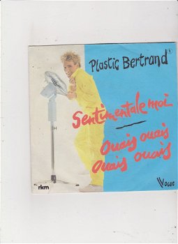 Single Plastic Bertrand - Sentimentale moi - 0