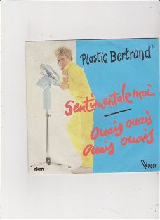Single Plastic Bertrand - Sentimentale moi