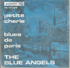 The Blue Angels – Petite Chérie / Blues De Paris (1966)