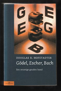GÖDEL, ESCHER, BACH - Een eeuwige gouden band - Douglas Hofstadter - 0