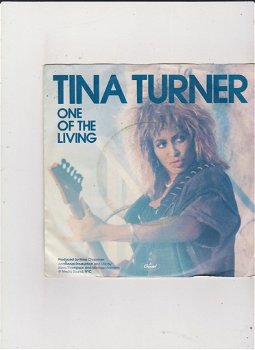 Single Tina Turner - One of the living - 0