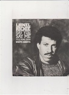 Single Lionel Richie - Say you, say me
