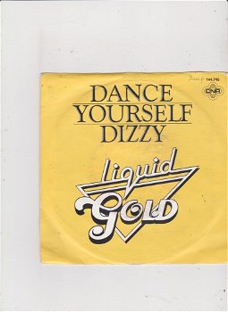 Single Liquid Gold - Dance yourself dizzy - 0