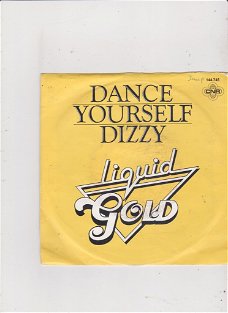 Single Liquid Gold - Dance yourself dizzy