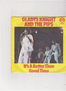 Single Gladyd Knight/The Pips - It's a better than good time