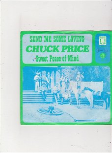 Single Chuck Price - Send me some loving