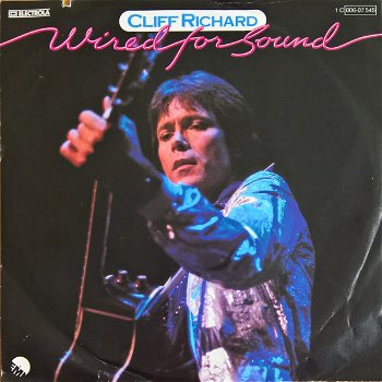 Cliff Richard – Wired For Sound (Vinyl/Single 7 Inch) - 0