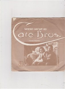 Single The Cate Bros - Where can we go