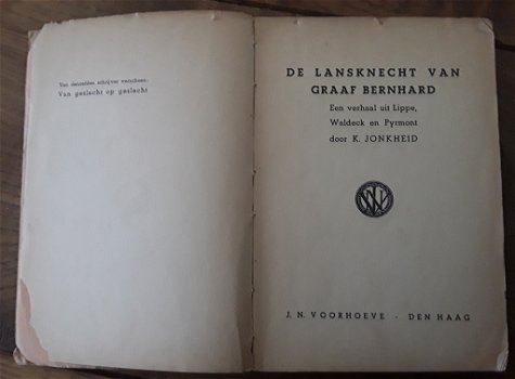 K. Jonkheid: de lansknecht van graaf bernhard - een verhaal uit lippe waldeck en pyrmont - 1