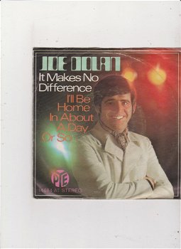 Single Joe Dolan - It makes no difference - 0