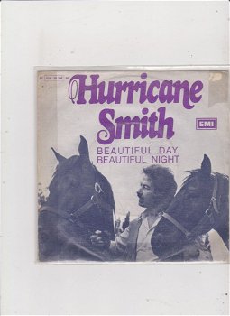 Single Hurricane Smith - Beautiful day, beautiful night - 0