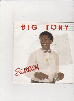 Single Big Tony - Ecstacy - 0