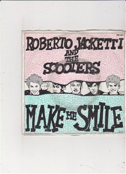 Single Roberto Jacketti & The Scooters - Make me smile - 0