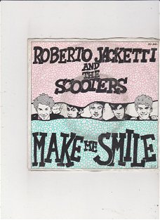 Single Roberto Jacketti & The Scooters - Make me smile
