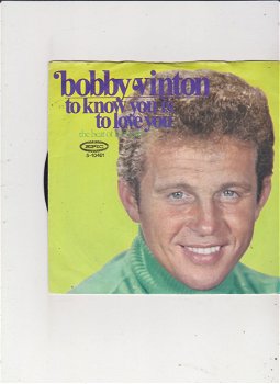 Single Bobby Vinton - To know you is to love you - 0