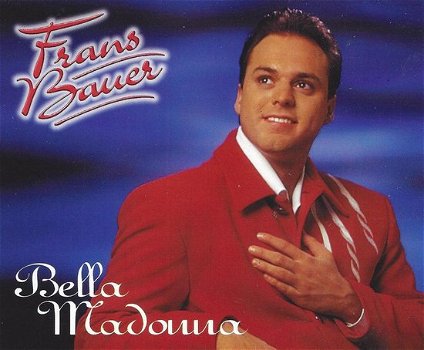 Frans Bauer - Bella Madonna (3 Track CDSingle) - 0