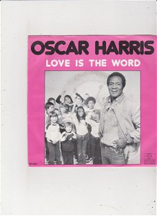 Single Oscar Harris - Love is the word