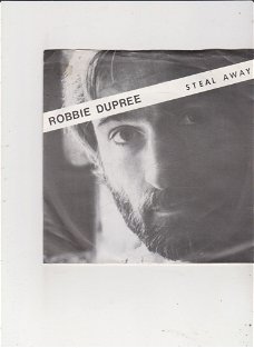 Single Robbie Dupree - Steal away