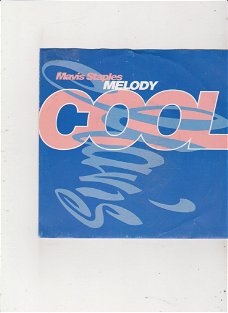 Single Mavis Staples - Melody cool