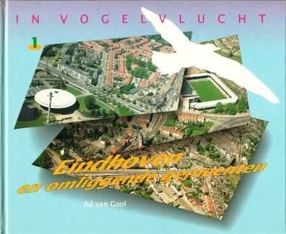 IN VOGELVLUCHT - Eindhoven en omliggende gemeenten - 0