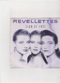 Single The Revellettes - Sign of love - 0