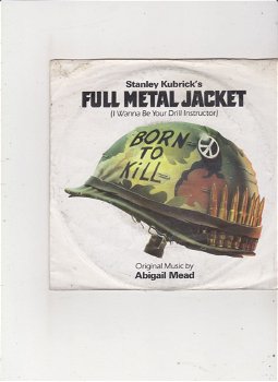 Single Full Metal Jacket-Full Metal Jacket (I wanna be your drill instructor) - 0