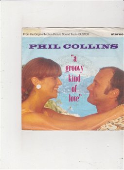 Single Phil Collins - A groovy kind of love - 0