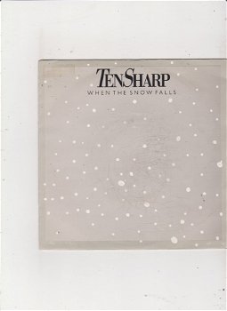 Single Ten Sharp - When the snow falls - 0
