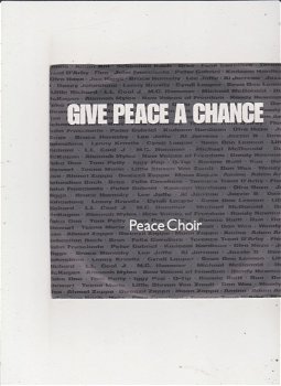 Single Peace Choir - Give peace a chance - 0