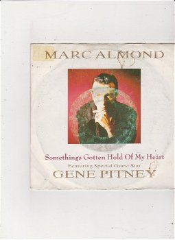 Single Marc Almond - Something's gotten hold of my heart - 0