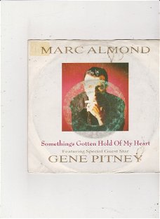 Single Marc Almond - Something's gotten hold of my heart