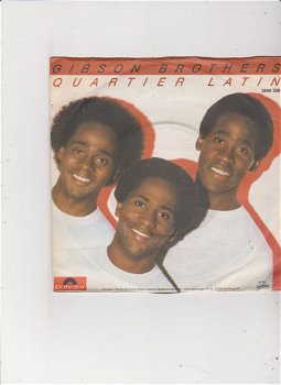 Single The Gibson Brothers - Quartier latin - 0