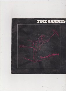 Single Time Bandits - Dancing on a string