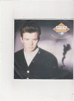 Single Rick Astley - Whenever you need somebody - 0