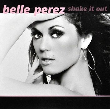 Belle Perez – Shake It Out (3 Track CDSingle) - 0
