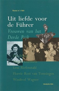 UIT LIEFDE VOOR DE FÜHRER, Vrouwen van het Derde Rijk