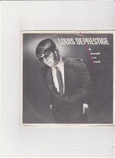 Single Louis Deprestige - Le monde est rock