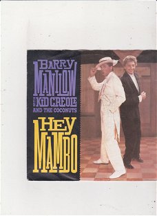 Single Barry Manilow/Kid Creole/The Coconuts - Hey Mambo