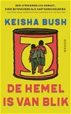 Keisha Bush - De Hemel is Van Blik (Nieuw)
