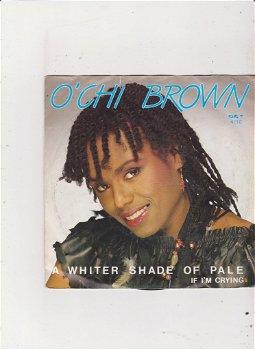 Single O'Chi Brown - A whiter shade of pale - 0