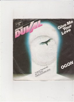 Single Frank Duval - Give me your love - 0