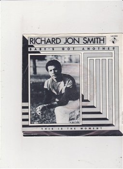 Single Richard Jon Smith - Baby's got another - 0