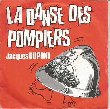 Jacques Dupont – La Danse Des Pompiers (1983) - 0