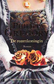 DE ROZENKONINGIN - Philippa Gregory - 0